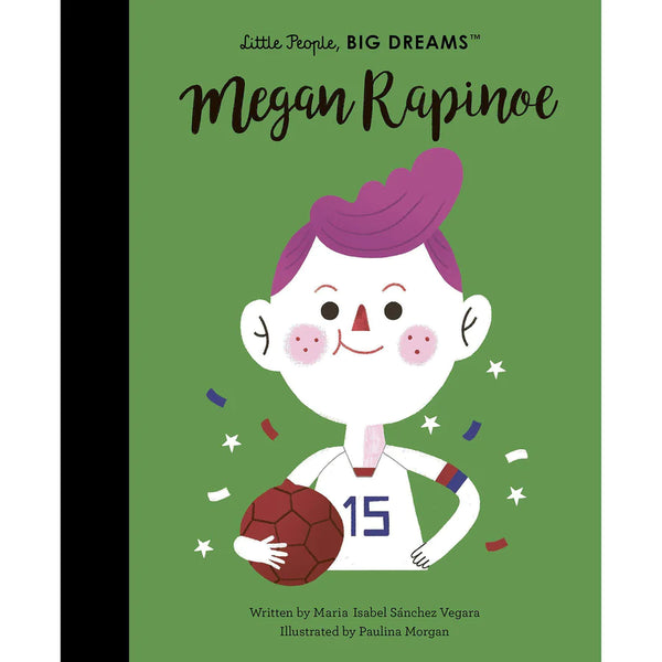 Little People, Big Dreams - Megan Rapinoe