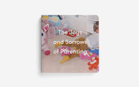 School of Life - The Joys and Sorrows of Parenting